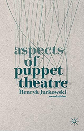 Aspects of Puppet Theatre (2nd Edition)